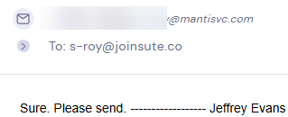 Email reply from Jeffrey Evans at Mantis VC: 'Sure. Please send.'